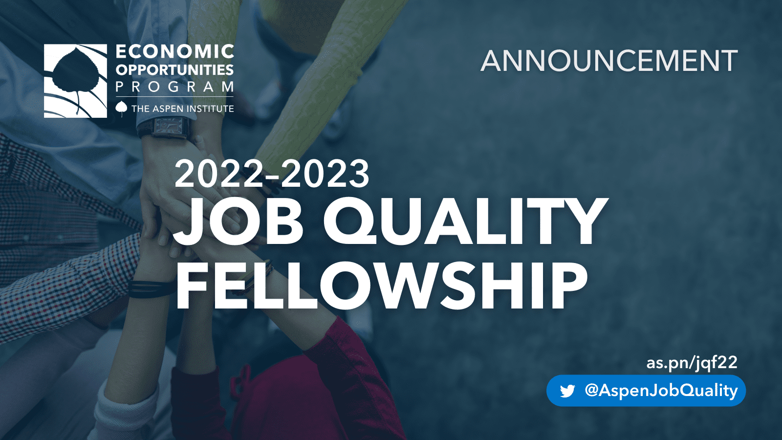 2022-2023 Job Quality Fellowship Announcement