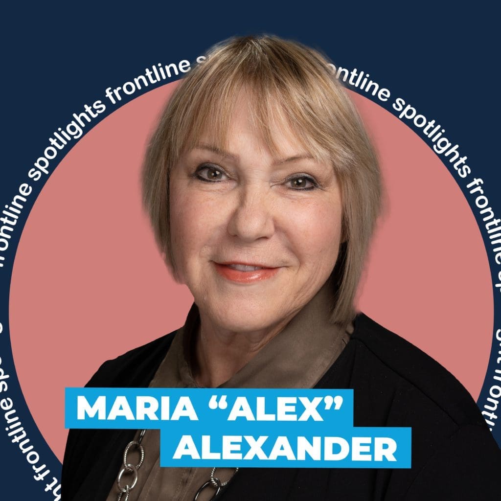 Frontline Spotlight Maria "Alex" Alexander Talent Rewire
